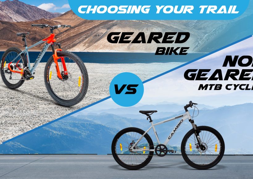 Geared vs. Non-Geared MTB Cycles